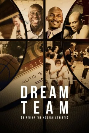 Dream Team: Birth of the Modern Athlete — постер