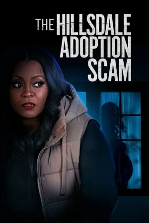 The Hillsdale Adoption Scam — постер