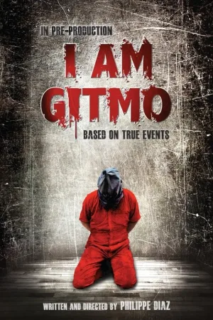 I Am Gitmo — постер
