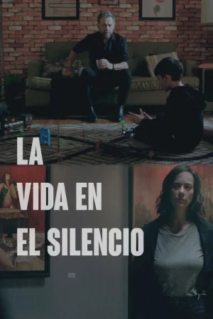La Vida en el Silencio — постер