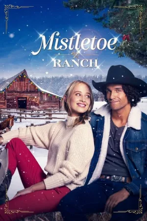Mistletoe Ranch — постер