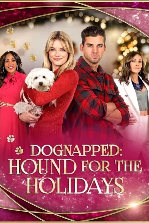 Dognapped: A Hound for the Holidays — постер