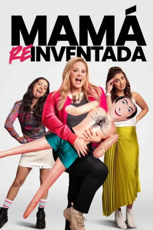 Mamá reinventada — постер