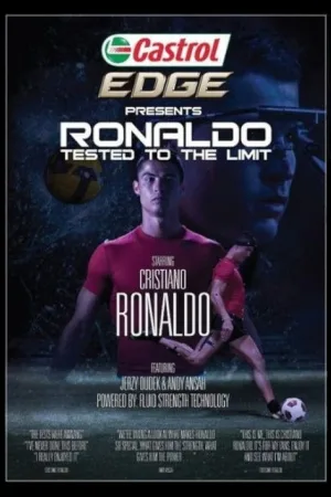 Ronaldo: Tested to the Limit — постер