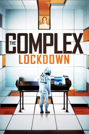 The Complex: Lockdown — постер