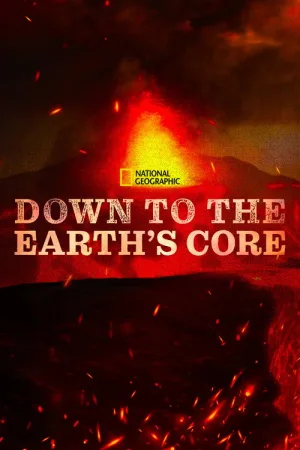Down To The Earth's Core — постер