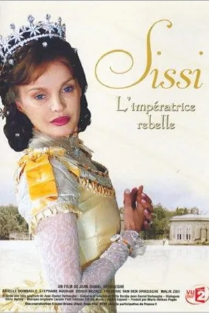 Сисси – мятежная императрица — постер