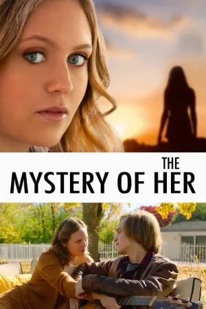 The Mystery of Her — постер
