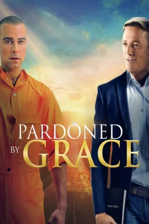 Pardoned by Grace — постер
