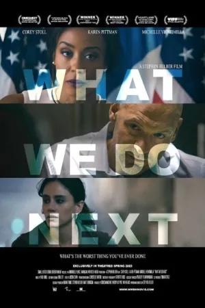 What We Do Next — постер