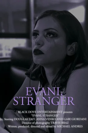 Evani, Stranger — постер