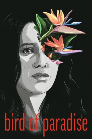 Bird of Paradise — постер