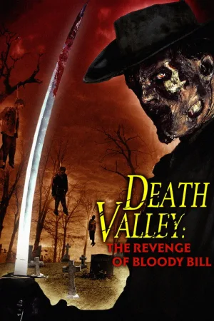 Death Valley: The Revenge of Bloody Bill — постер