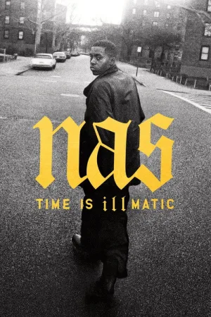 Nas: Time Is Illmatic — постер