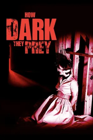 How Dark They Prey — постер