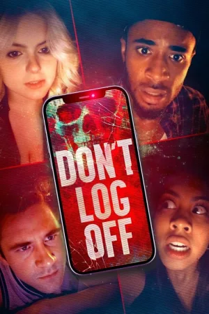Don't Log Off — постер