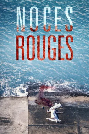 Noces rouges — постер
