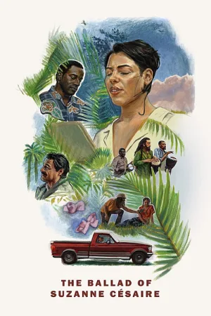 The Ballad of Suzanne Césaire — постер