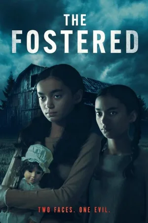 The Fostered — постер