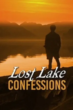 Lost Lake Confessions — постер