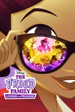 The Proud Family: Louder and Prouder — постер