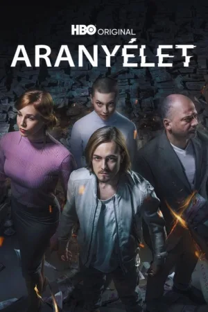 Aranyélet — постер