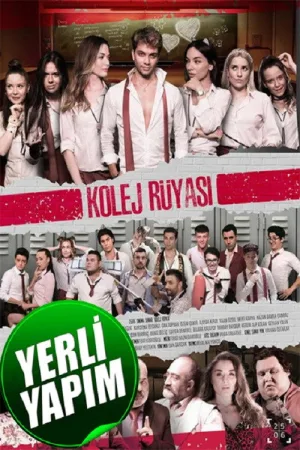 Kolej Rüyası: Lise Günlükleri — постер