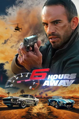 6 Hours Away — постер
