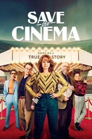Save the Cinema — постер