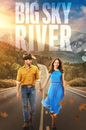 Big Sky River — постер