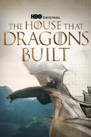 The House That Dragons Built — постер