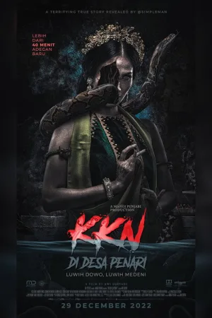 KKN di Desa Penari: Luwih Dowo, Luwih Medeni — постер