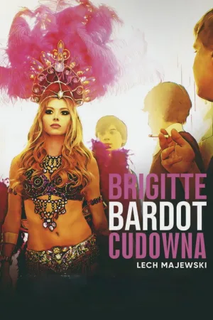 Brigitte Bardot cudowna — постер