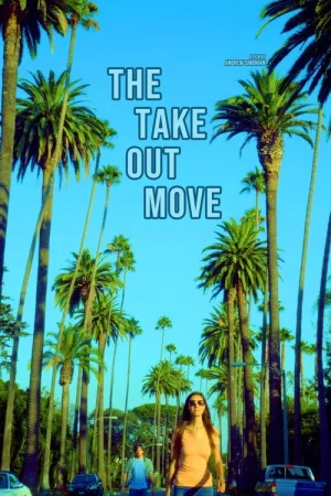 The Take Out Move — постер
