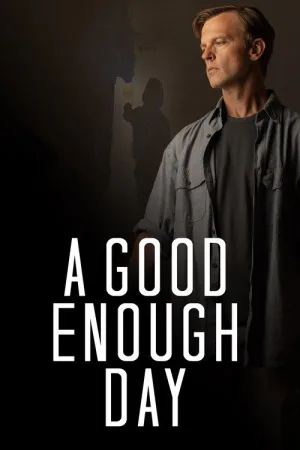 A Good Enough Day — постер