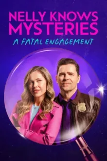 Nelly Knows Mysteries: A Fatal Engagement — постер