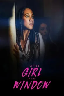 Little Girl in the Window — постер