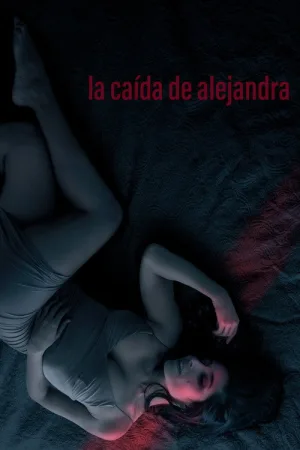 La caída de Alejandra — постер
