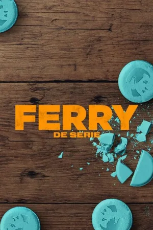 Ферри: сериал — постер