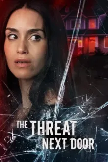 The Threat Next Door — постер
