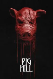 Pig Hill — постер