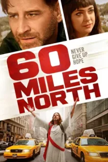 60 Miles North — постер