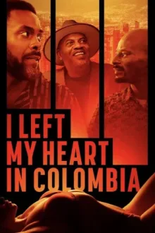 I Left My Heart in Colombia — постер