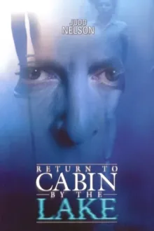 Return to Cabin by the Lake — постер