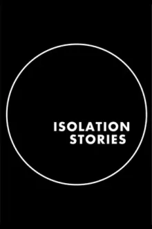 Isolation Stories — постер