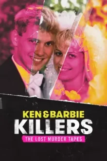 Ken and Barbie Killers: The Lost Murder Tapes — постер