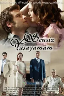 Sensiz Yaşayamam — постер