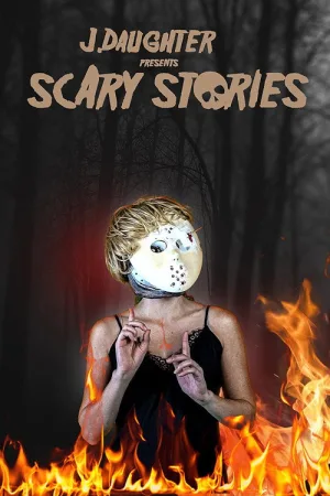 J. Daughter presents Scary Stories — постер