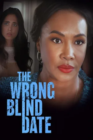 The Wrong Blind Date — постер