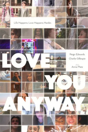 Love You Anyway — постер